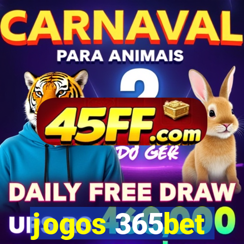 jogos 365bet